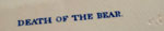 "Death Of The Bear" Mark